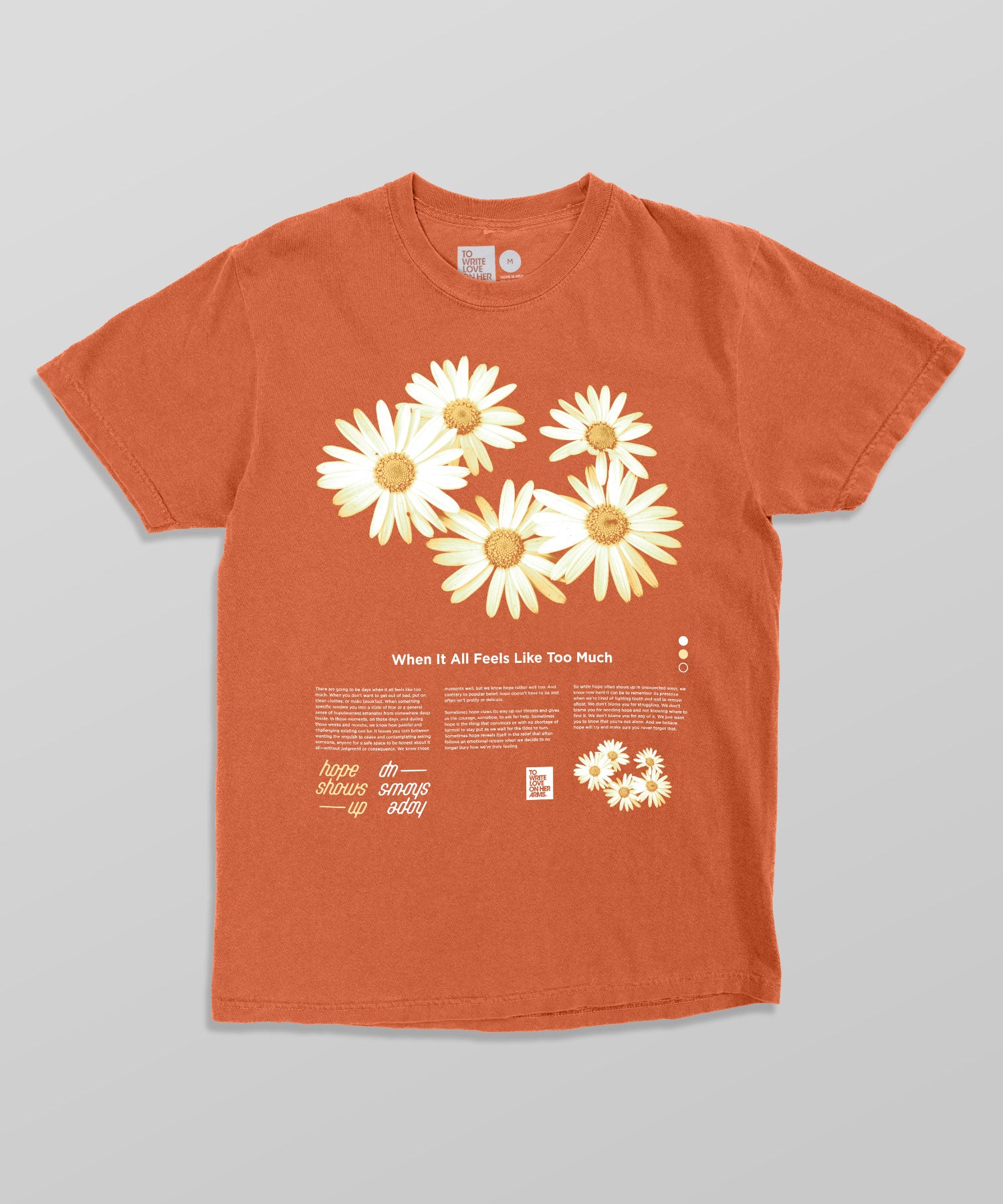 Daisies Shirt To Write Love on Her Arms