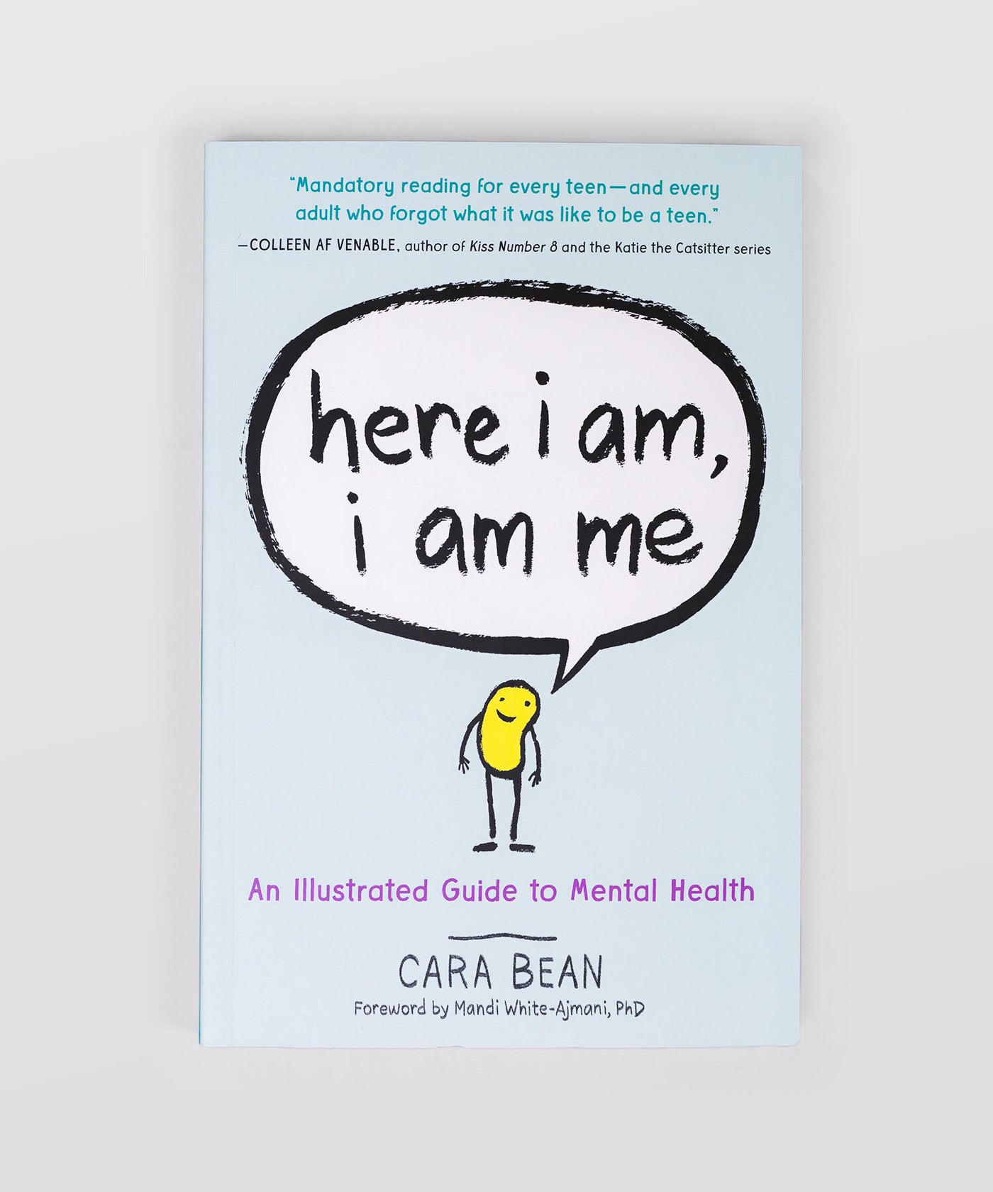 "Here I Am, I Am Me" (An Illustrated Guide To Mental Health)