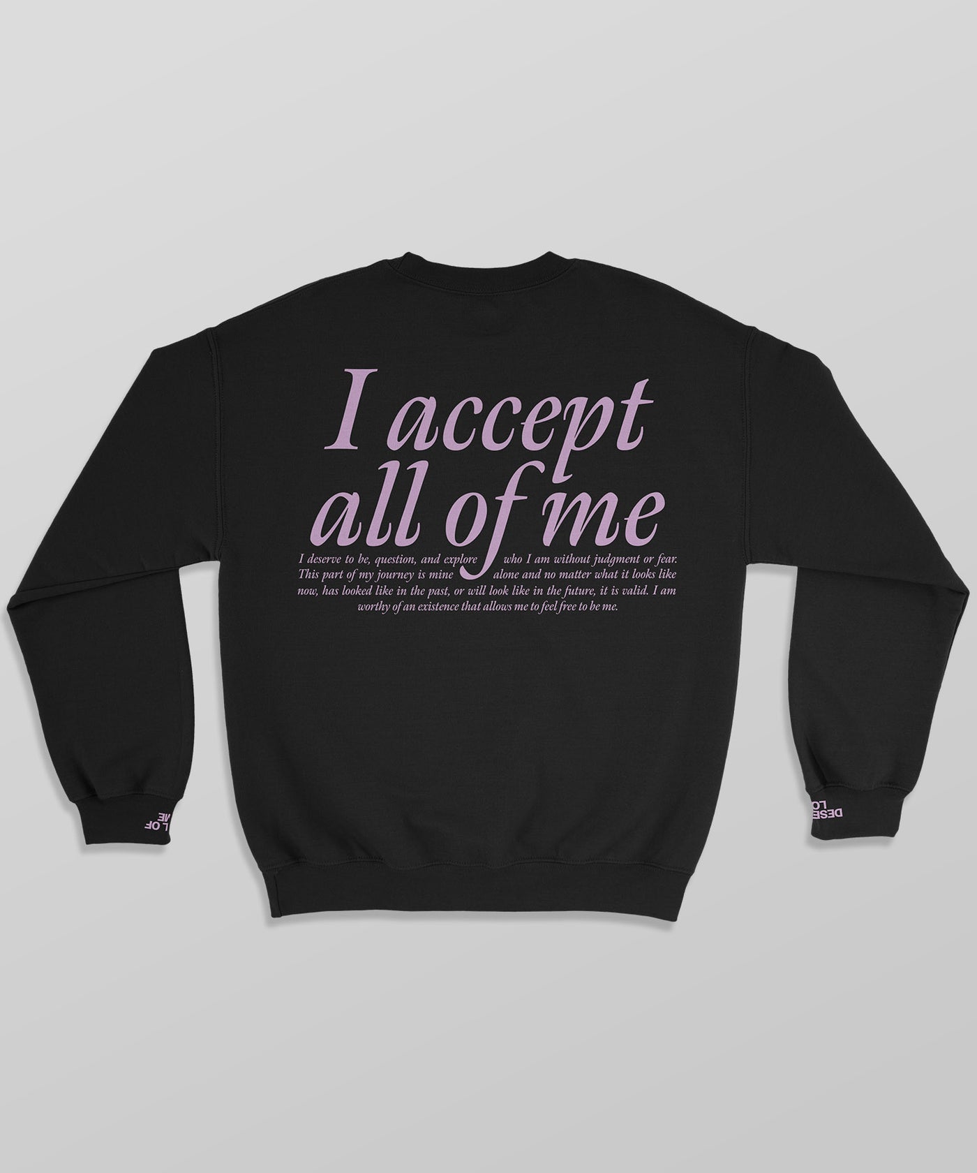 Acceptance Sweatshirt