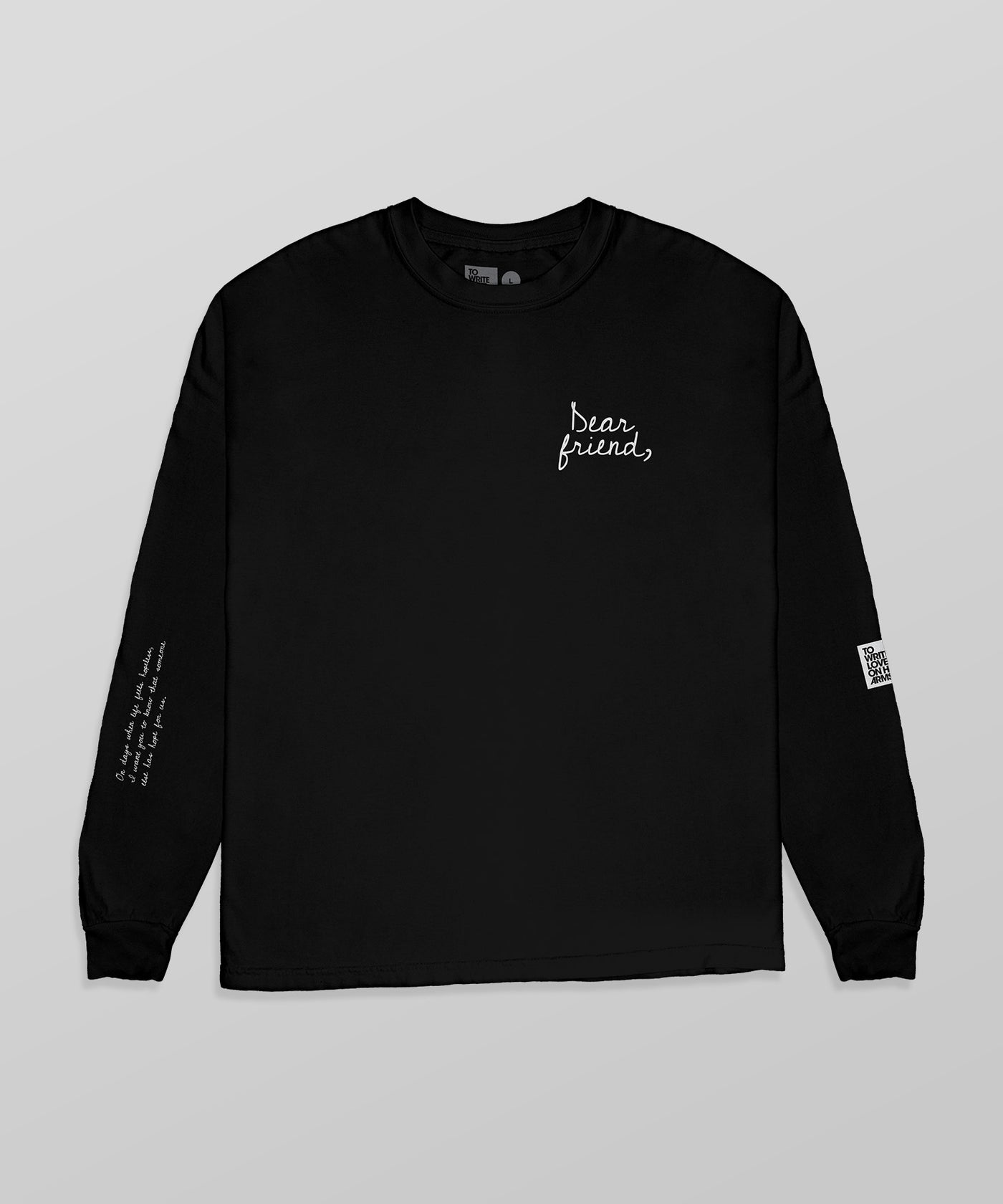 Dear Friend Long Sleeve Shirt