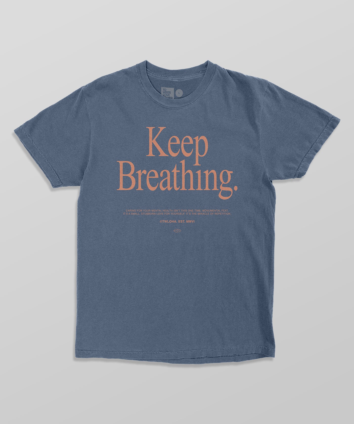 Keep Breathing Shirt