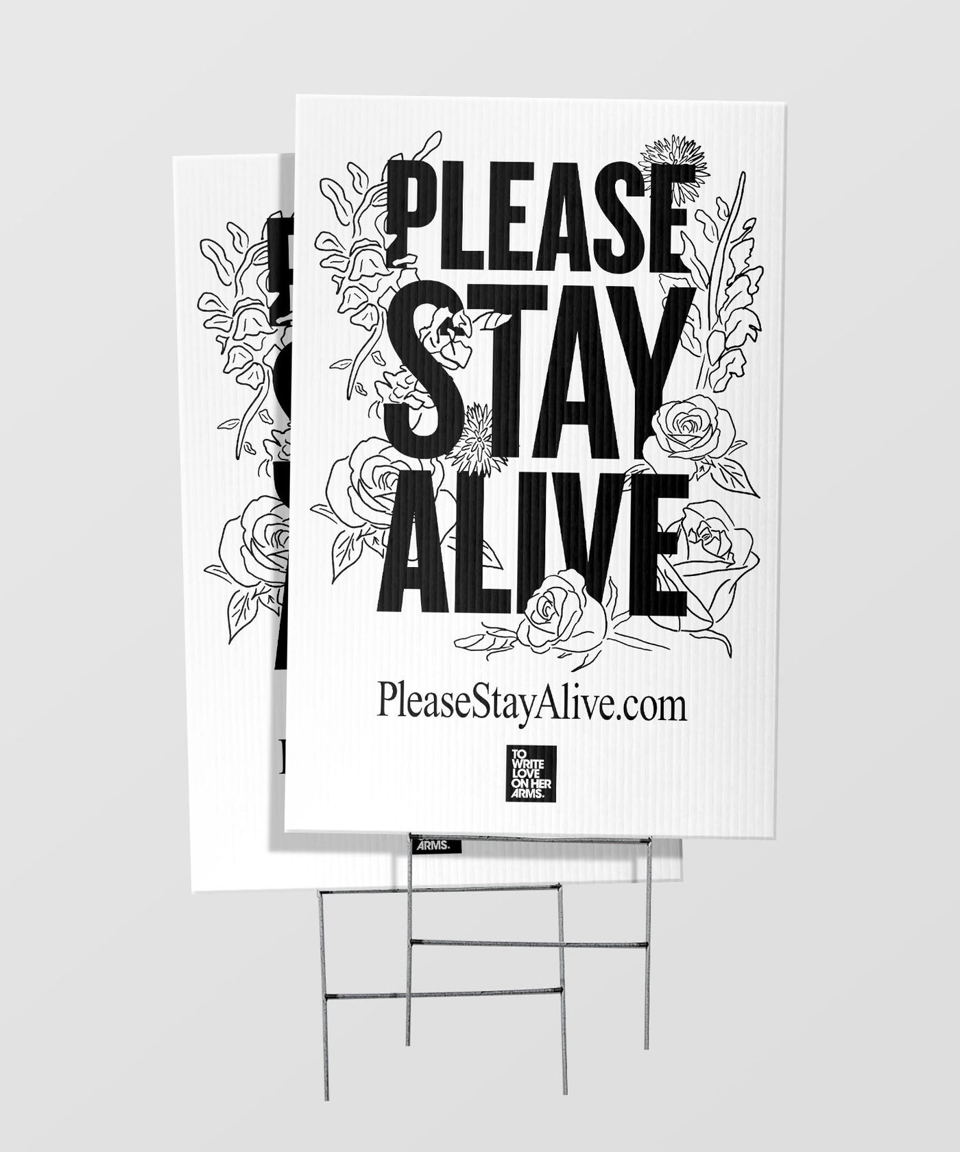 Stay Alive Yard Sign 10-Pack