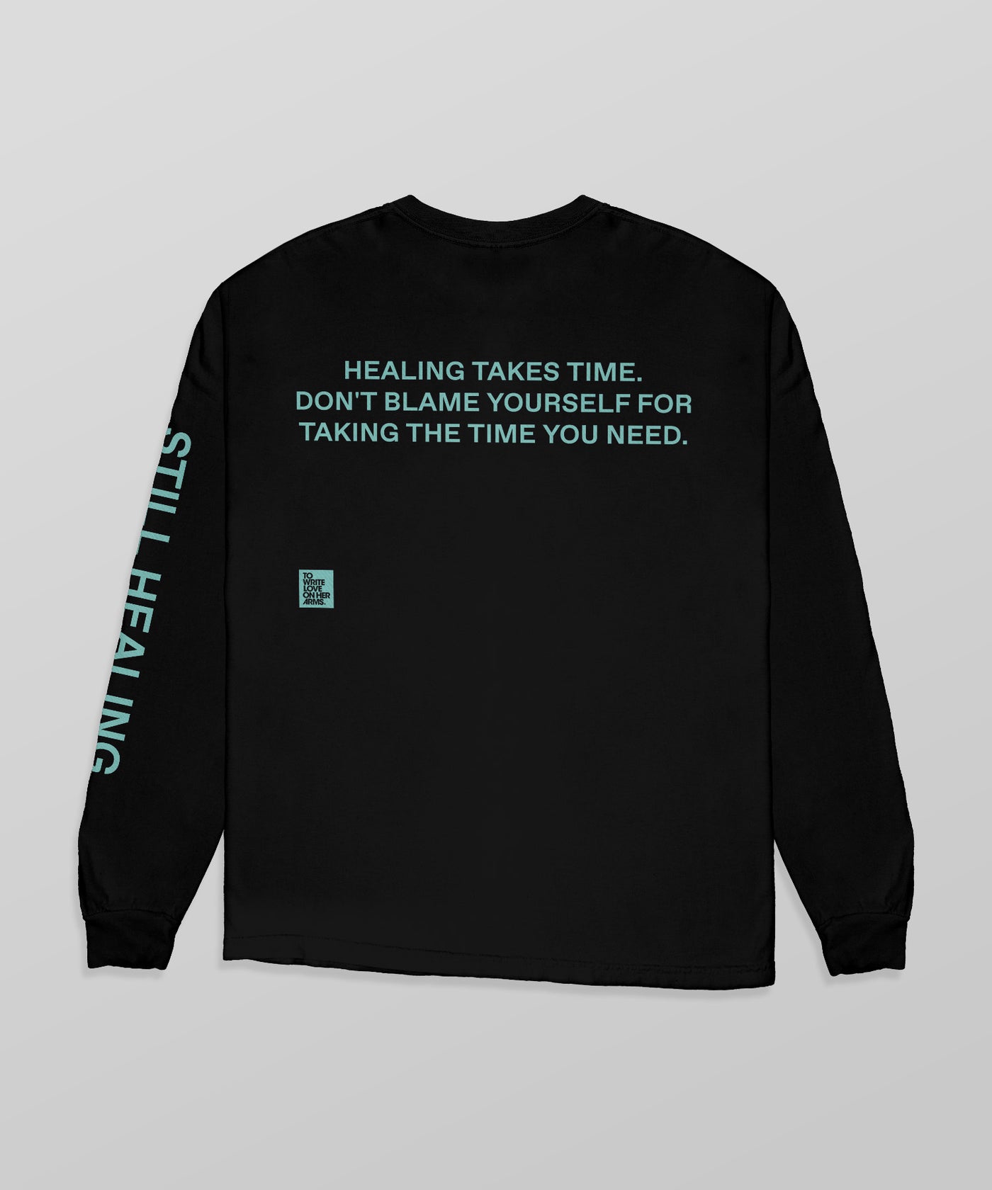 Still Healing Long Sleeve Shirt