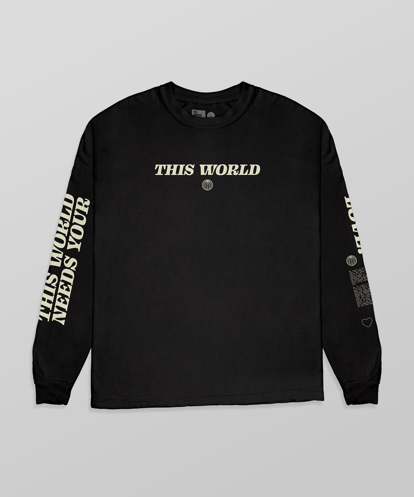 This World Long Sleeve Shirt