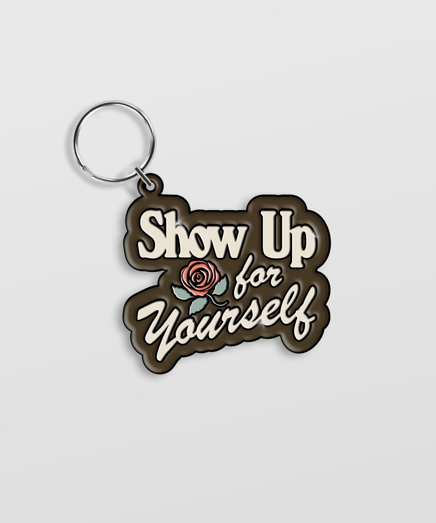 Show Up Keychain