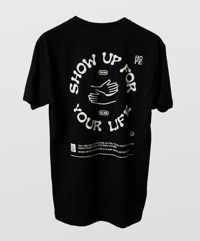 Show Up Shirt